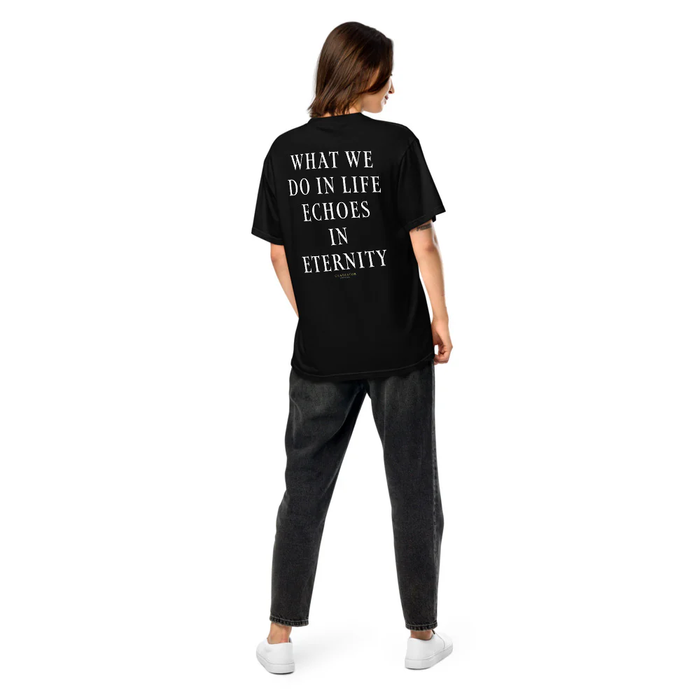 Gladiator What We Do In Life Echoes In Eternity Comfort Colors T-Shirt - Image 6